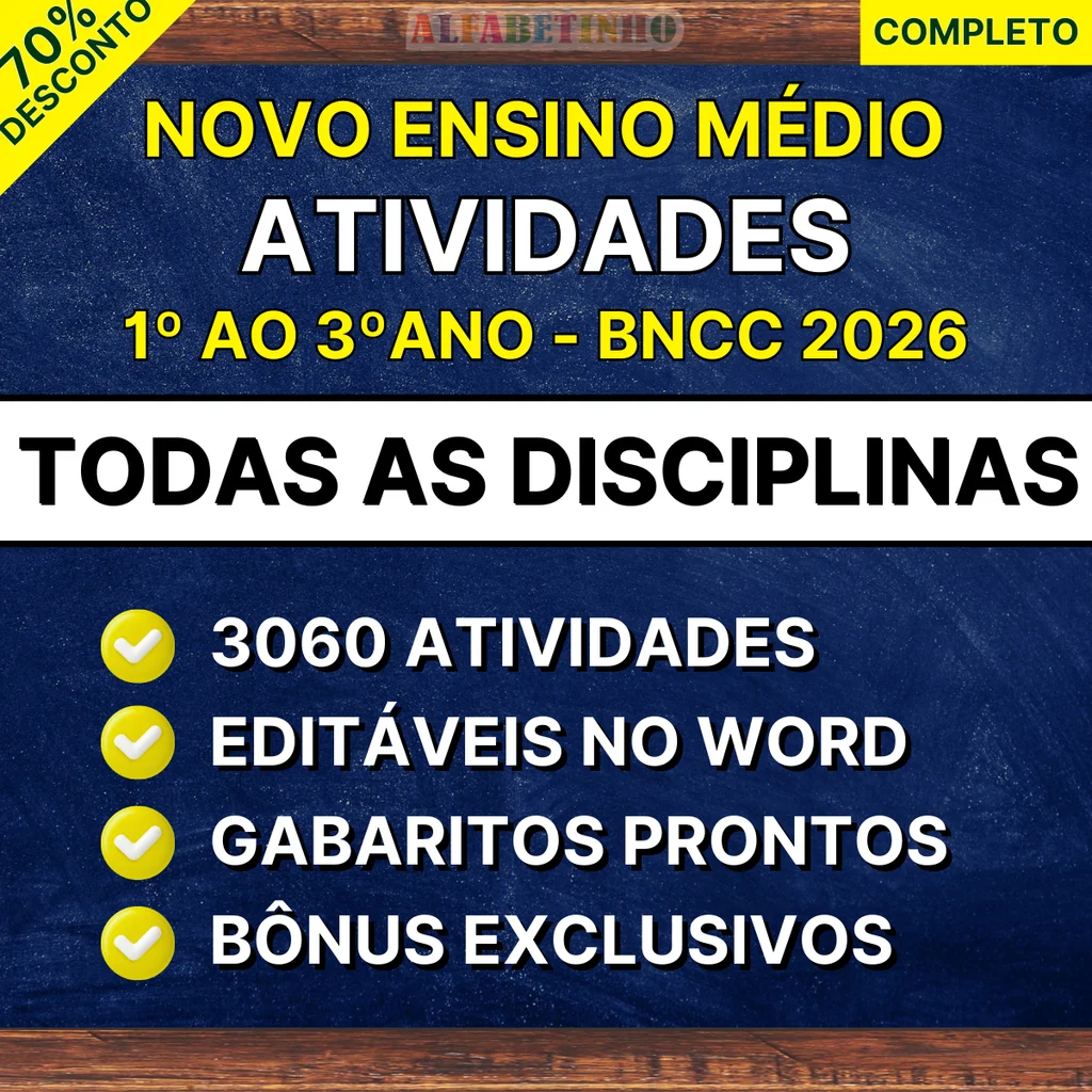 Atividades - Ensino Médio - Todas as Disciplinas